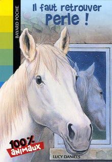 Il faut retrouver Perle !