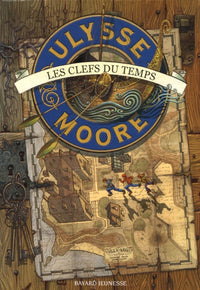 Ulysse Moore, Tome 1 : Les Clefs du Temps