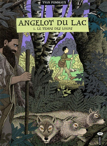 Angelot du Lac, 1 : Le Temps des loups