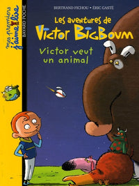 Victor veut un animal