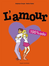L'amour 100% ado