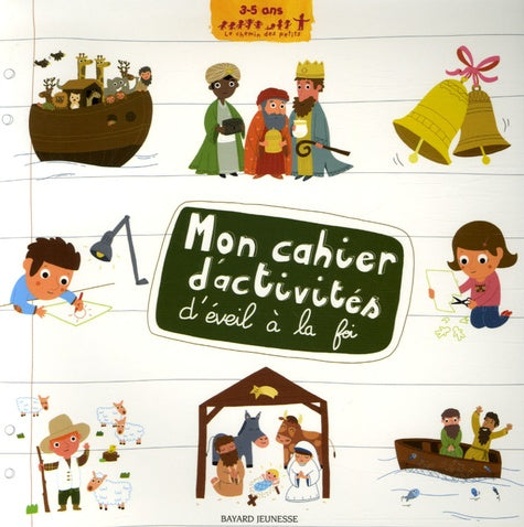 Mon cahier d'activités d'éveil à la foi