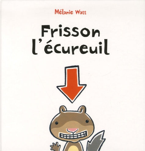 Frisson l'écureuil