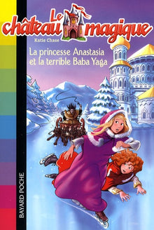 La princesse Anastasia et la terrible Baba Yaga