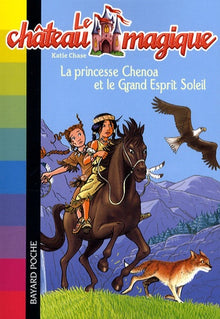 La princesse Chenoa et le Grand Esprit Soleil