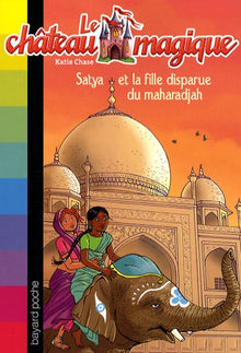 Satya et la fille disparue du maharadjah
