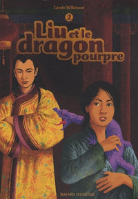 Liu et le dragon pourpre: Tome 2
