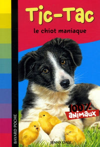 Tic-Tac, le chiot maniaque