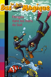 Le Bus Magique - 13 - Plongée dans les mers du Sud