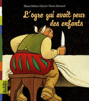 L'ogre qui avait peur des enfants