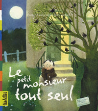 Le petit monsieur tout seul