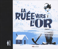 La ruée vers l'or