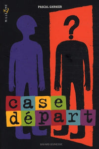 Case départ