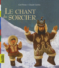 Le chant du sorcier