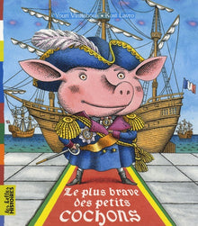 Le plus brave des petits cochons