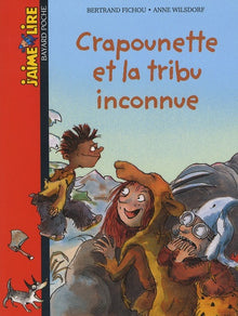 Crapounette et la tribu inconnue