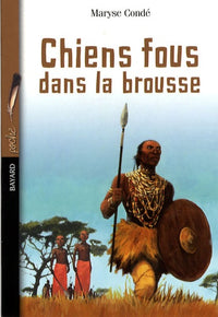 Chiens fous dans la brousse