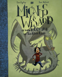 Mignus Wisard et la créature de Fou-Rire-Land