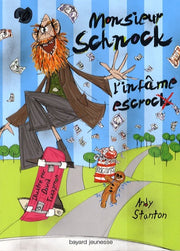 Monsieur Schnock, l'infâme escrock