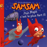 Mon papa c'est le plus fort !