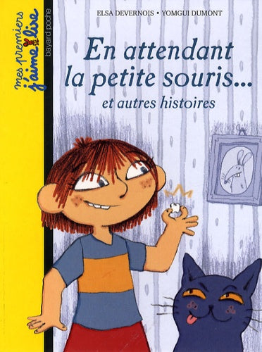 En attendant la petite souris... et autres histoires