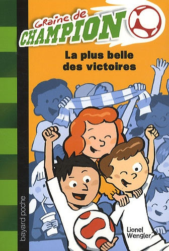 La plus belle des victoires