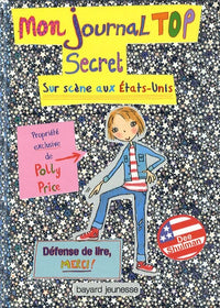 Mon journal top secret: Sur scène aux Etats-Unis