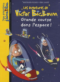 Les aventures de Victor BigBoum : Grande course dans l'espace