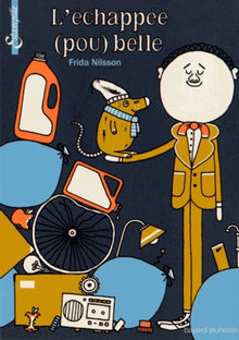L'échappée (pou)belle