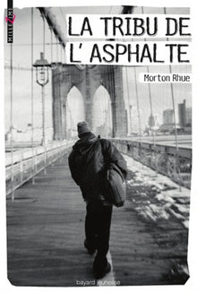 La Tribu de l'asphalte