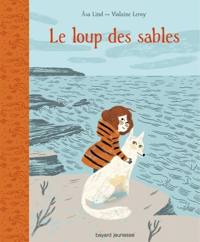 Le loup des sables, Tome 01: Le loup des sables