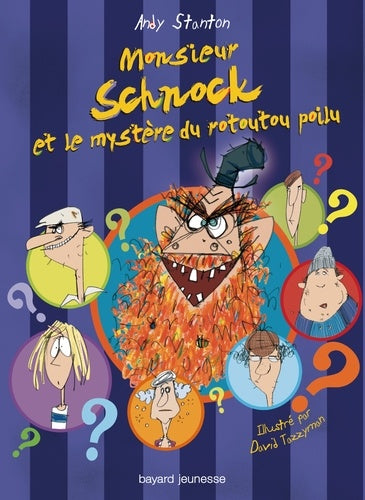 Monsieur Schnock et le mystère du rotoutou poilu