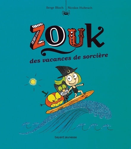 Zouk, Tome 04