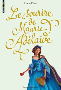Sourire de Marie-Adélaïde (Le)
