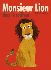 Monsieur Lion chez le coiffeur !