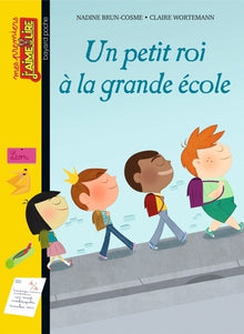 Un petit roi à la grande école