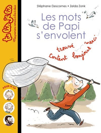 Les mots de Papi s'envolent