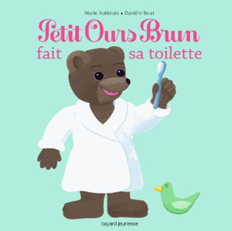 Petit Ours Brun fait sa toilette