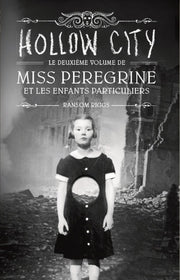 Miss Peregrine - Tome 2