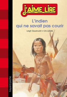 L Indien qui ne savait pas courir