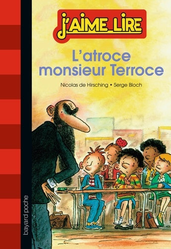 L'atroce monsieur Terroce