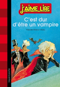 C est dur d être un vampire
