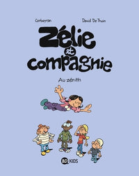 Zelie et compagnie, tome 10 : Au Zenith