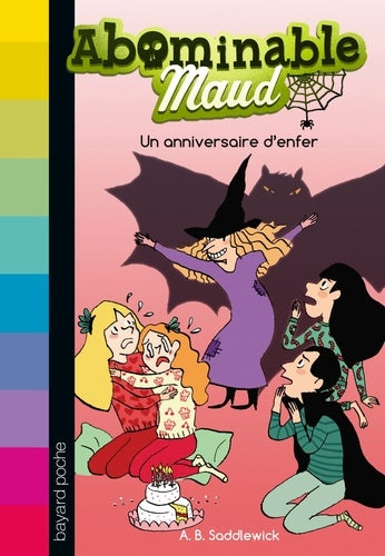 Abominable Maud, Tome 03: Un anniversaire d'enfer