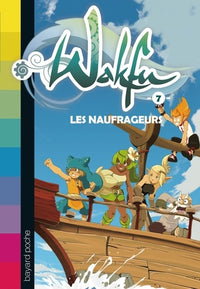Wakfu 7 : Les naufrageurs