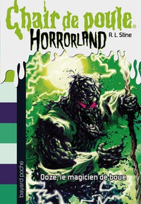 Horrorland, Tome 17: Le magicien d'Ooze