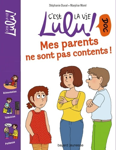 Mes parents ne sont pas contents !
