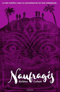 Naufragés, Tome 01: Naufragés