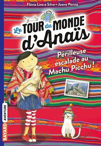 À l'assaut du Machu Picchu !