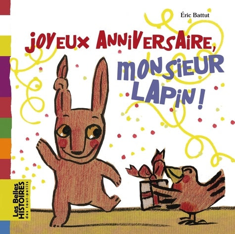 Joyeux anniversaire, Monsieur Lapin !